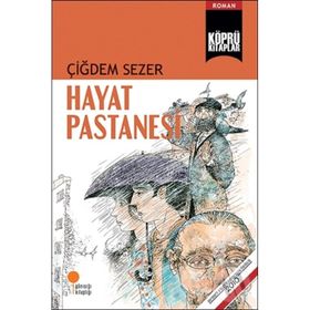 Hayat Pastanesi - Çiğdem Sezer