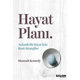 Hayat Planı Shannah Kennedy Salon Yayınları