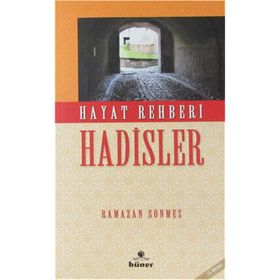 Hayat Rehberi Hadisler - Ramazan Sönmez