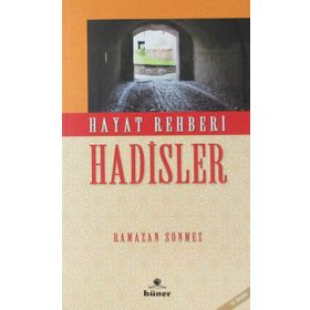 Hayat Rehberi Hadisler - Ramazan Sönmez