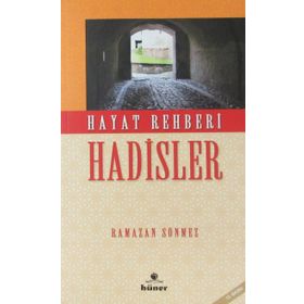 Hayat Rehberi Hadisler - Ramazan Sönmez