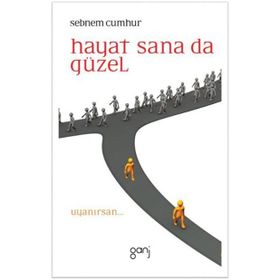 Hayat Sana da Güzel - Şebnem Cumhur