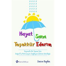 Hayat Sana Teşekkür Ederim - janice Kaplan
