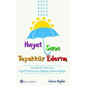 Hayat Sana Teşekkür Ederim - janice Kaplan