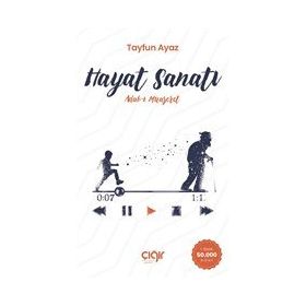 Hayat Sanatı - Tayfun Ayaz