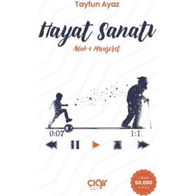 Hayat Sanatı - Tayfun Ayaz