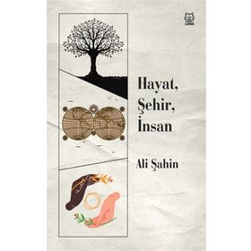 Hayat Şehir İnsan - Ali Şahin