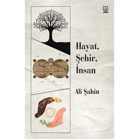 Hayat Şehir İnsan - Ali Şahin