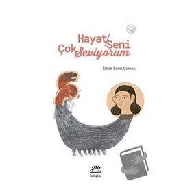 Hayat Seni Çok Seviyorum - İlhan Sami Çomak