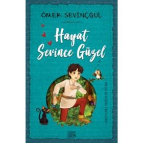 Hayat Sevince Güzel - Ömer Sevinçgül