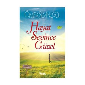 Hayat Sevince Güzel - Ömer Sevinçgül