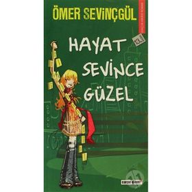 Hayat Sevince Güzel - Ömer Sevinçgül