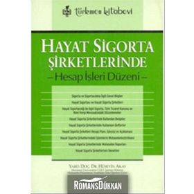 HAYAT SIGORTA ŞİRKETLERİNDE HESAP İŞLERİ DÜZENİ - HÜSEYİN AKAY