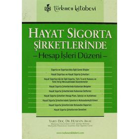 HAYAT SIGORTA ŞİRKETLERİNDE HESAP İŞLERİ DÜZENİ - HÜSEYİN AKAY