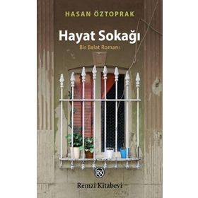 Hayat Sokağı - Hasan Öztoprak