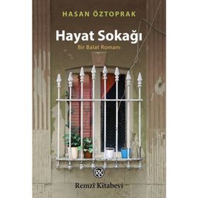 Hayat Sokağı - Hasan Öztoprak