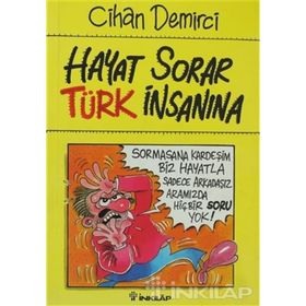 HAYAT SORAR TÜRK İNSANINA - CIHAN DEMIRCI