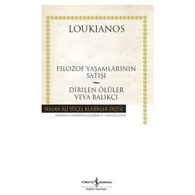 Hayat Store - Filozof Yaşamlarının Satışı - Dirilen Ölüler Veya Balıkçı - Hasan Ali Yücel Klasikleri