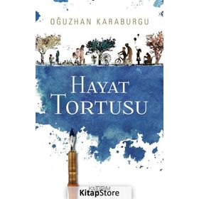 Hayat Tortusu - Oğuzhan Karaburgu