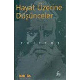 HAYAT ÜZERINE DÜŞÜNCELER - LEV NIKOLAYEVIÇ TOLSTOY (ISBN:9789759088231)