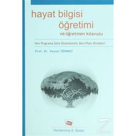 Hayat ve Sosyal Bilgiler Öğretimi ve Öğretmen Kılavuzu - Prof. Dr. Veysel Sönmez