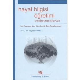 Hayat ve Sosyal Bilgiler Öğretimi ve Öğretmen Kılavuzu - Prof. Dr. Veysel Sönmez