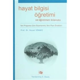 Hayat ve Sosyal Bilgiler Öğretimi ve Öğretmen Kılavuzu - Prof. Dr. Veysel Sönmez