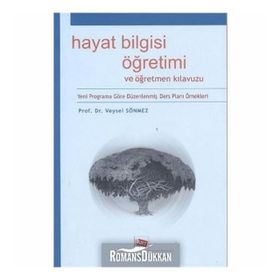 Hayat ve Sosyal Bilgiler Öğretimi ve Öğretmen Kılavuzu - Prof. Dr. Veysel Sönmez