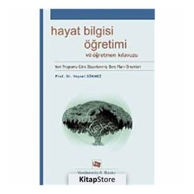 Hayat ve Sosyal Bilgiler Öğretimi ve Öğretmen Kılavuzu - Prof. Dr. Veysel Sönmez