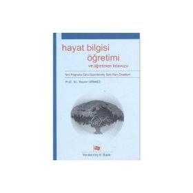 Hayat ve Sosyal Bilgiler Öğretimi ve Öğretmen Kılavuzu - Prof. Dr. Veysel Sönmez