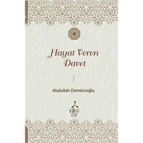 Hayat Veren Davet Abdullah Demircioğlu