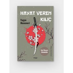 HAYAT VEREN KILIÇ - YAGYU MUNENORI