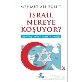 Hayat Yayınları İsrail Nereye Koşuyor?