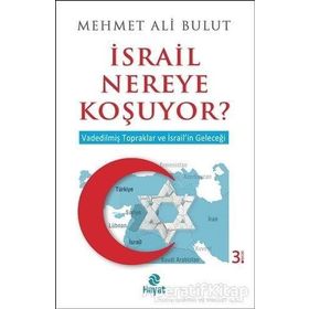 Hayat Yayınları İsrail Nereye Koşuyor?