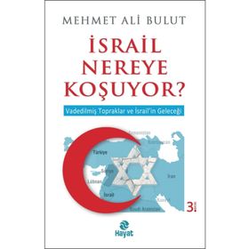 Hayat Yayınları İsrail Nereye Koşuyor?
