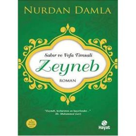 Hayat Yayınları Sabır ve Vefa Timsali Hz. Zeyneb