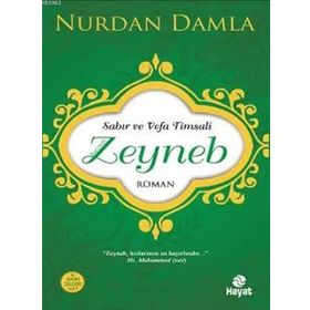 Hayat Yayınları Sabır ve Vefa Timsali Hz. Zeyneb