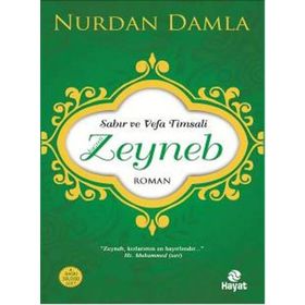 Hayat Yayınları Sabır ve Vefa Timsali Hz. Zeyneb