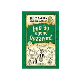 Hayat Yayınları - Sessiz Sakinin Maceraları 9 Ben Bu Oyunu Bozarım Genç