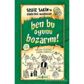 Hayat Yayınları - Sessiz Sakinin Maceraları 9 Ben Bu Oyunu Bozarım Genç