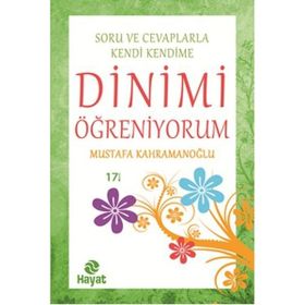 Hayat Yayınları Soru ve Cevaplarla Kendi Kendime Dinimi Öğreniyorum