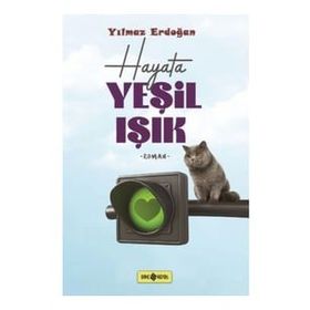 Hayat Yeşil Işık - Yılmaz Erdoğan