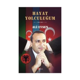 Hayat Yolculuğum - Ali Evsen
