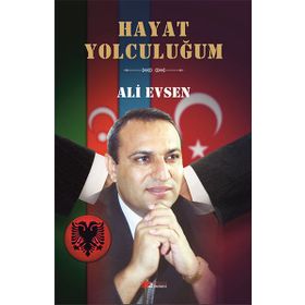 Hayat Yolculuğum - Ali Evsen