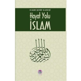 Hayat Yolu İslam - Bakır Şerif Kareşi