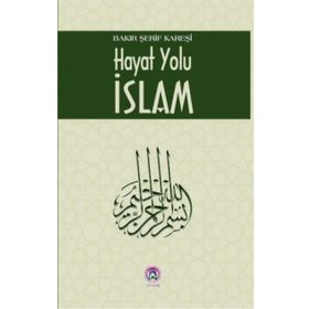 Hayat Yolu İslam - Bakır Şerif Kareşi