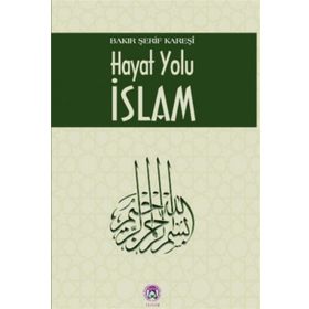 Hayat Yolu İslam - Bakır Şerif Kareşi