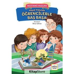 Hayat Yolunda Öğrencilerle Baş Başa - Bestami Yazgan