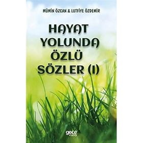 Hayat Yolunda Özlü Sözler - Mümin Özcan