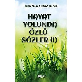 Hayat Yolunda Özlü Sözler - Mümin Özcan